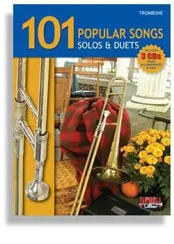 101 Popular Songs for Trombone * Solos & Duets * with 3 CDs