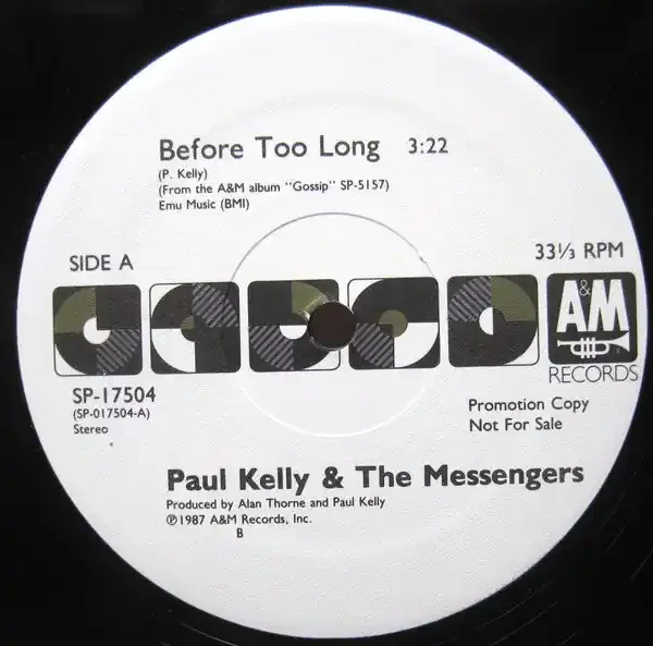 12″ Paul Kelly And The Messengers – Before Too Long