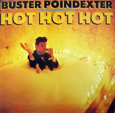 12″ Single Buster Poindexter And His Banshees Of Blue – Hot Hot Hot