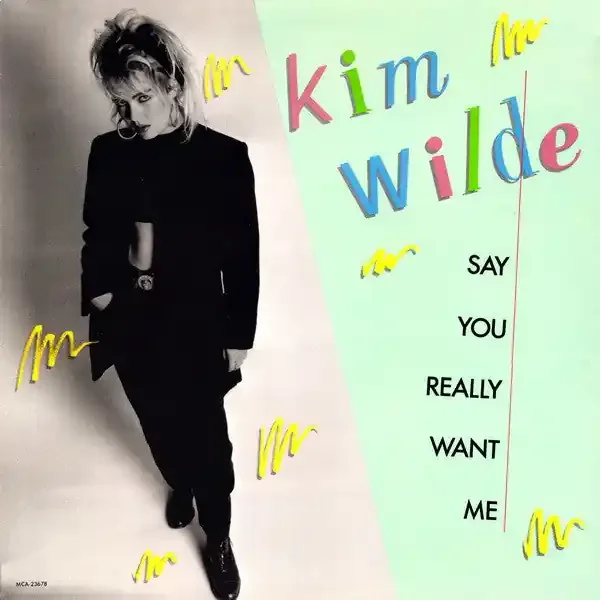 12″ Single Kim Wilde – Say You Really Want Me