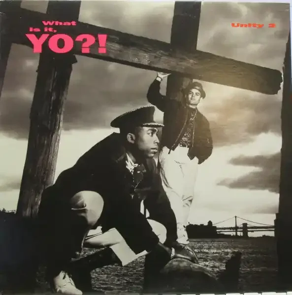 12″ Single Unity 2 – What Is It, Yo?!