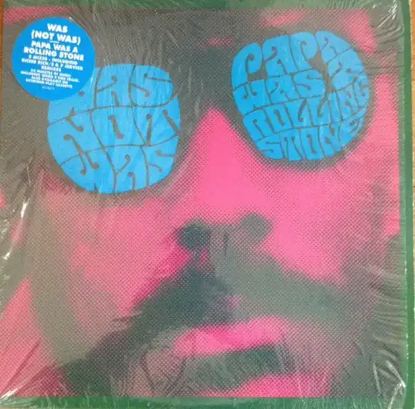 12″ Single Was (Not Was) – Papa Was A Rolling Stone