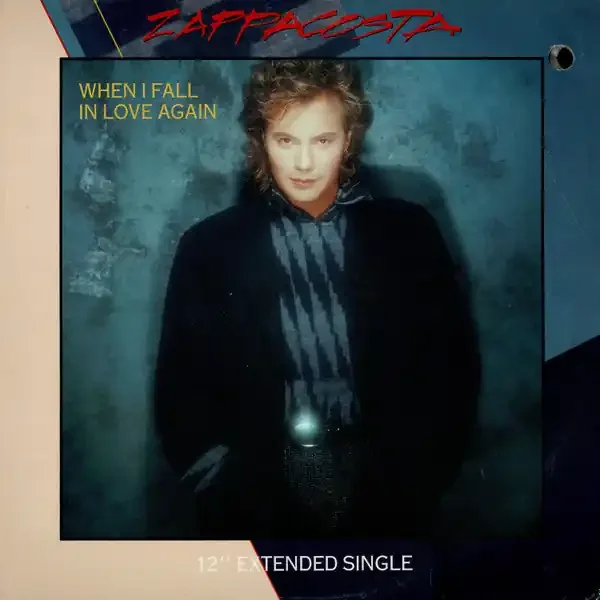 12″ Single Zappacosta – When I Fall In Love Again