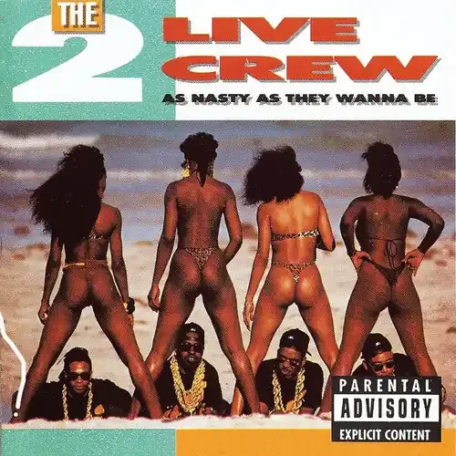 2 Live Crew As Nasty As They Wanna Be – COMPACT DISCS