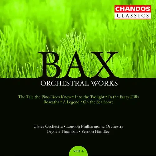 A. Bax Orchestral Works 4 – COMPACT DISCS