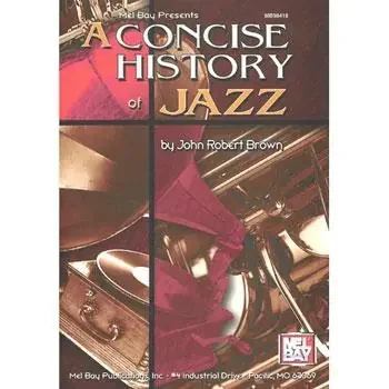 A Concise History of Jazz