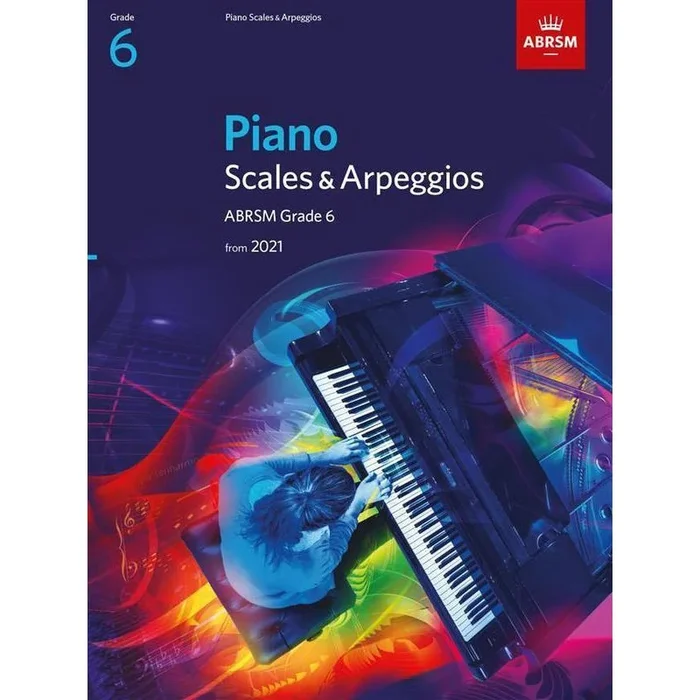 ABRSM Piano Scales & Arpeggios ABRSM Grade 6 from 2021