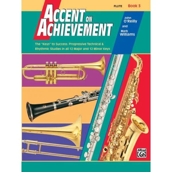 Accent on Achievement: Flute Book 3 – John O’ Reilly & Mark Williams – promusica.ie