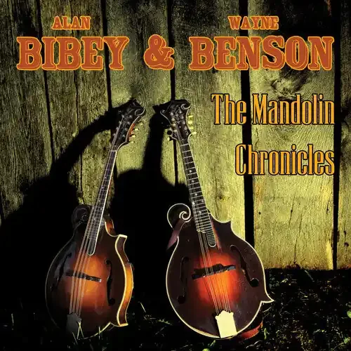 Alan Bibey The Mandolin Chronicles – COMPACT DISCS