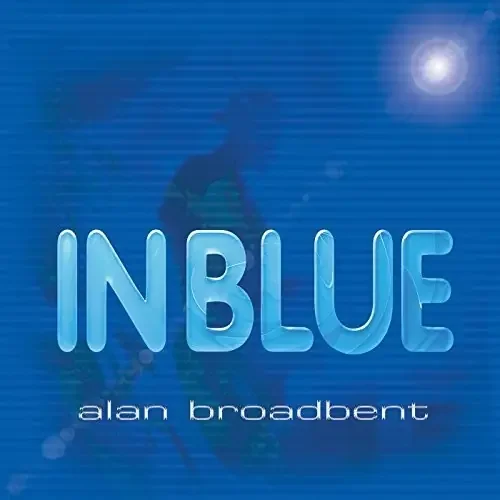 Alan Broadbent In Blue – COMPACT DISCS