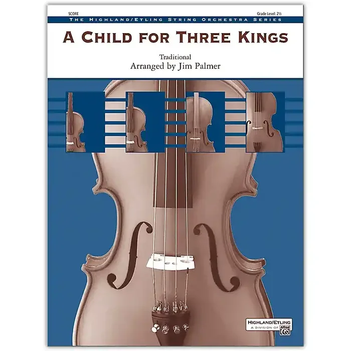 Alfred A Child for Three Kings Conductor Score 2.5 Guitar Center