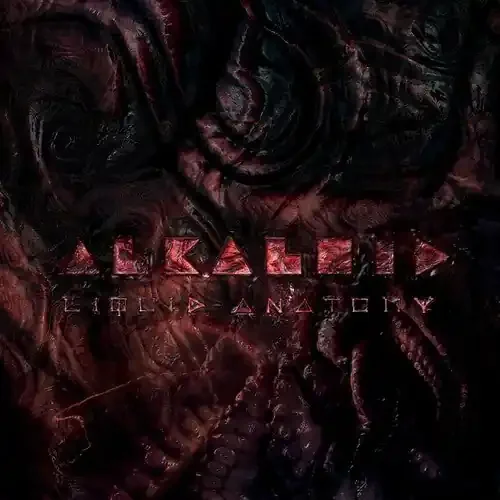 Alkaloid Liquid Anatomy – COMPACT DISCS