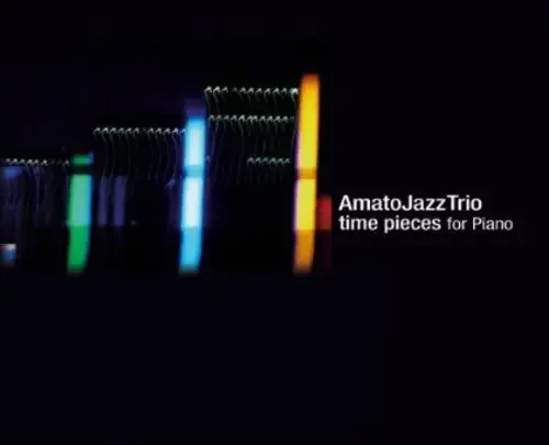 Amato Jazz Trio Time Pieces for Piano – COMPACT DISCS