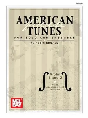 American Fiddle Tunes for Solo and Ensemble – Violin 1 and 2