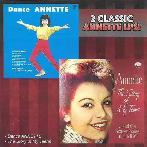 Annette Funicello Dance Annette / Story Of My Teens & Rare Bonus Cuts – COMPACT DISCS