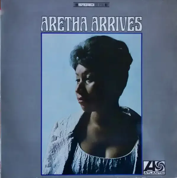 Aretha Franklin – Aretha Arrives