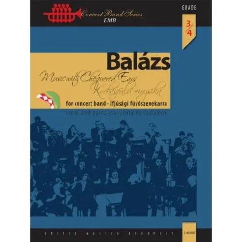 Balázs, Árpád – Music with Chequered Ears (concert band)