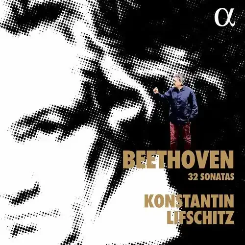 Beethoven / Konstantin Lifschitz 32 Sonatas