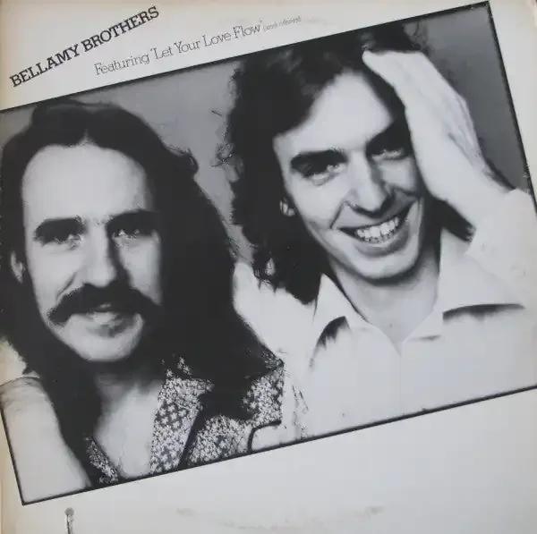Bellamy Brothers – Featuring “Let Your Love Flow” (And Others)