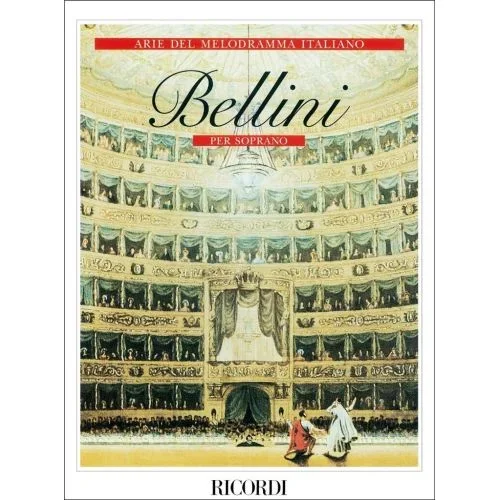 Bellini, Vincenzo – Arie Per Soprano