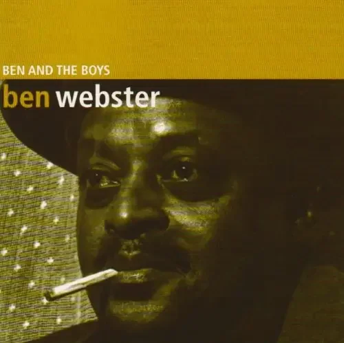 Ben Webster Ben and The Boys – COMPACT DISCS