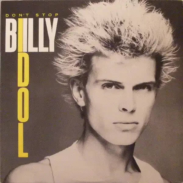 Billy Idol – Don‘t Stop