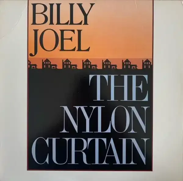 Billy Joel – The Nylon Curtain