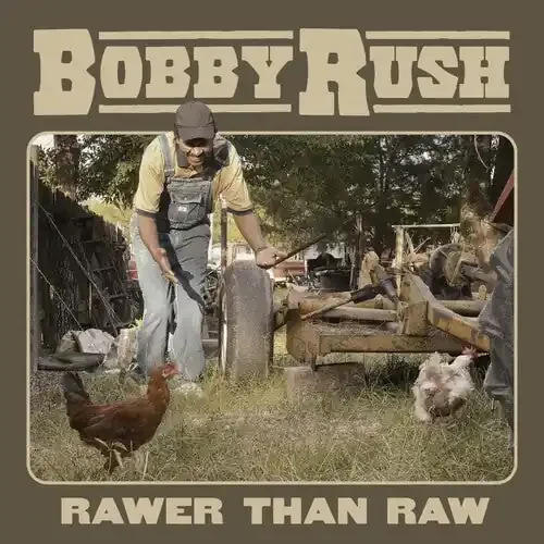 Bobby Rush Rawer Than Raw – COMPACT DISCS