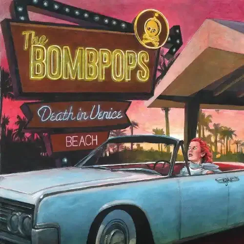 Bombpops Death In Venice Beach – COMPACT DISCS