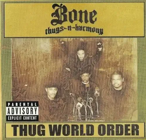 Bone Thugs N Harmony Thug World Order