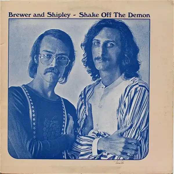 Brewer And Shipley – Shake Off The Demon