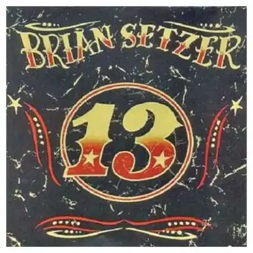 Brian Setzer 13 – COMPACT DISCS