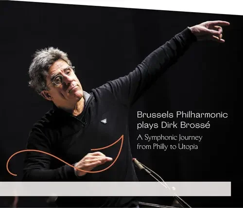 Brussels Philharmonic Brosse Symphonic Journey – COMPACT DISCS