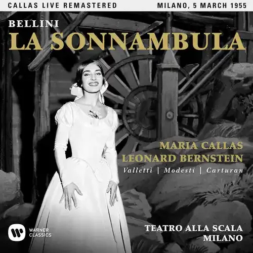 Callas, Maria Bellini La Sonnambula (milano 05/03/1955)
