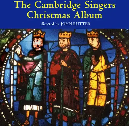 Cambridge Singers Cambridge Singers Christmas Album – COMPACT DISCS
