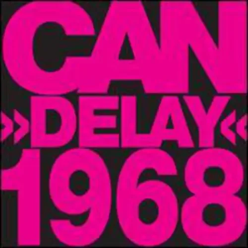 Can Delay 1968 – COMPACT DISCS