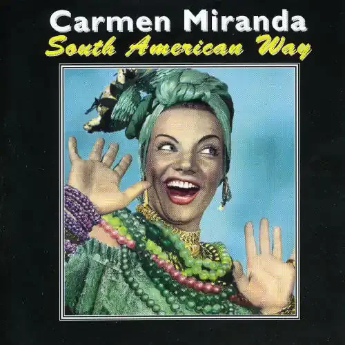 Carmen Miranda South American Way – COMPACT DISCS