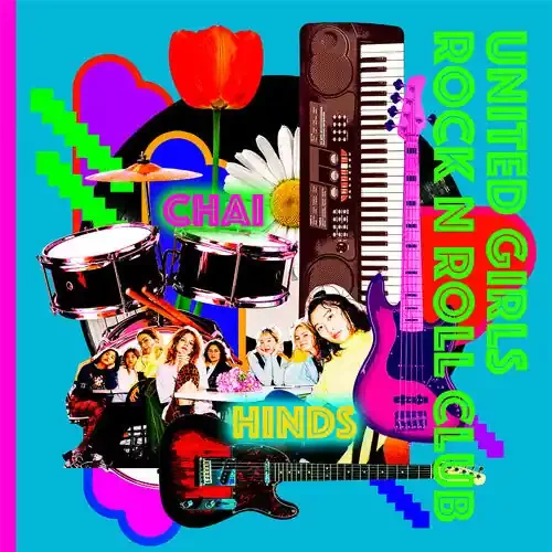 Chai & Hinds United Girls Rock‘n‘roll Club – 7-INCH SINGLE