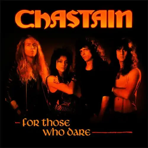 Chastain For Those Who Dare (Anniversary Edition)