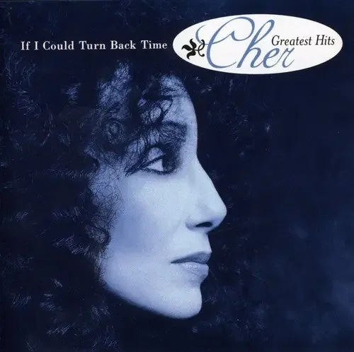 Cher If I Could Turn Back Time Greatest Hits – COMPACT DISCS