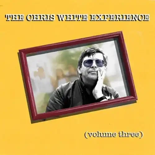 Chris Experience White Volume Three – COMPACT DISCS