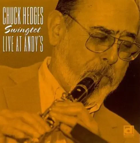 Chuck Hedges Swingtet Live at Andy‘s – COMPACT DISCS