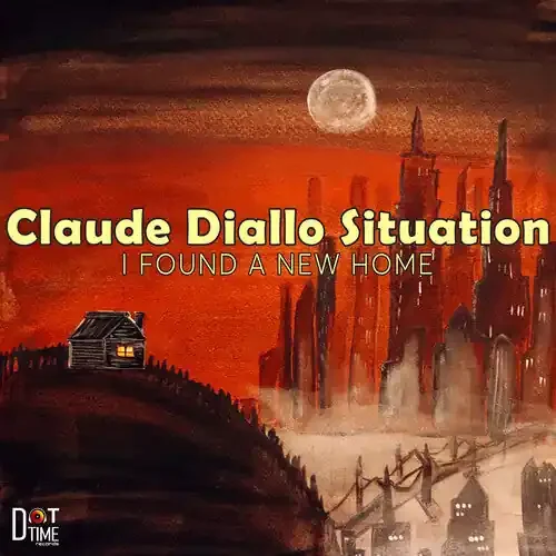 Claude Diallo I Found A New Home – COMPACT DISCS