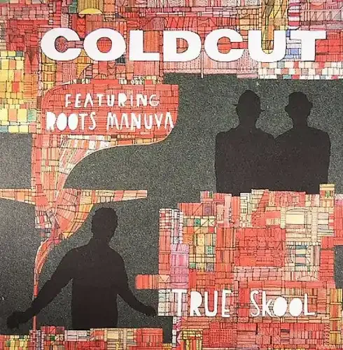 Coldcut True School