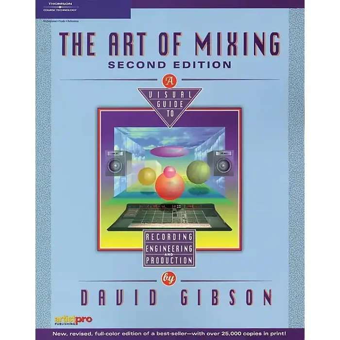 Course Technology PTR Art of Mixing 2nd Edition Book Guitar Center