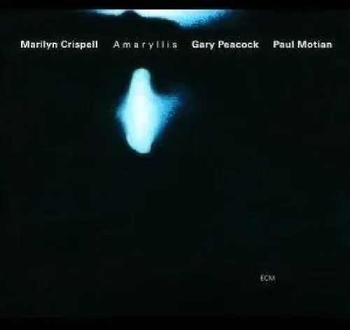 Crispell, Marilyn / Peacock, Gary / Motian, Paul Amaryllis