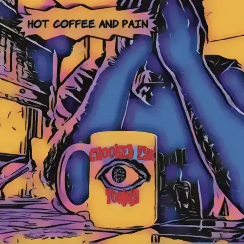 Crooked Eye Tommy Hot Coffee And Pain – COMPACT DISCS