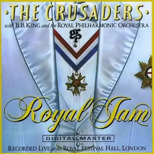 Crusaders / King, B.B. / Royal Philharmonic Orch Royal Jam