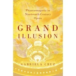 Cruz, Gabriela – Grand Illusion