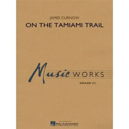 Curnow, James – On the Tamiami Trail
